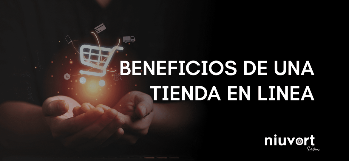 beneficios de una tienda en línea