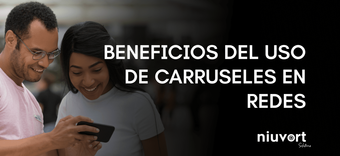 beneficios del uso de carruseles en redes