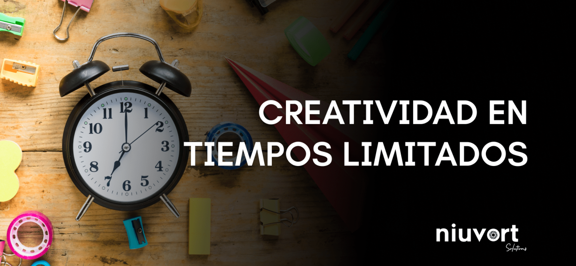 creatividad en tiempos limitados